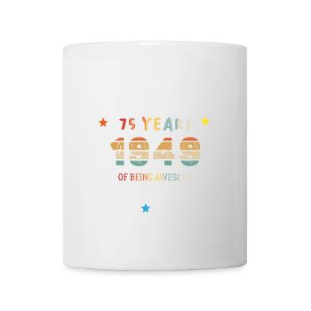 75 Years Old Made In 1949 Vintage February 1949 - Mug - white - Front