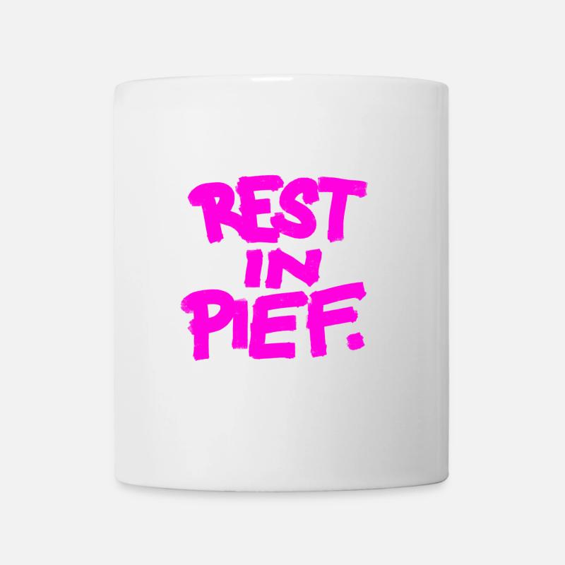 REST IN PIEF (R.I.P.) Fat Pink - Tasse - Weiß