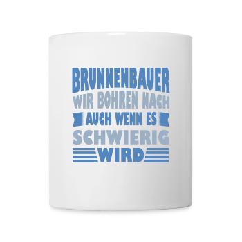 Well Builder Saying We Drill for Gift Idea - Mug - white - Front