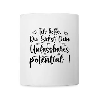 unfassbares potential achtsamkeit motivation - Tasse - Weiß - Vorne