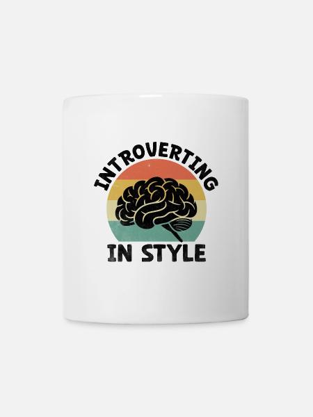 Introvertierte Sprüche für Introvertierte - Tasse - Weiß