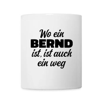 Là où il y a un Bernd, il y a un chemin / anniversaire, nom - Mug blanc - blanc - Devant
