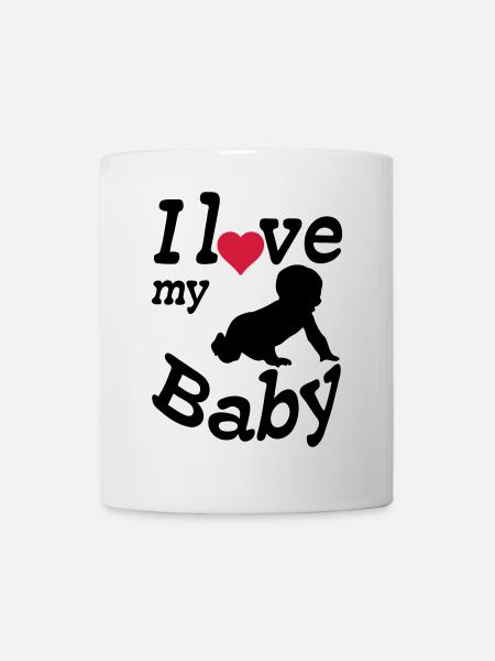I love my Baby, Kind, Geburt, Eltern, Geschenk - Tasse - Weiß