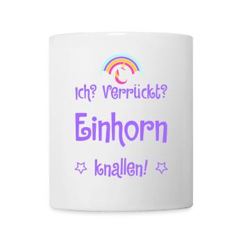 Ich sollte von meinem Einhorn steigen! Geschenk - Tasse - Weiß - Vorne