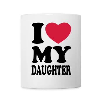I love my daughter - Mug - white - Front