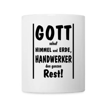 Gott Handwerker Handwerk T-Shirt - Tasse - Weiß - Vorne