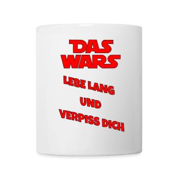 Lebe lang und Verpiss dich - Tasse - Weiß - Vorne