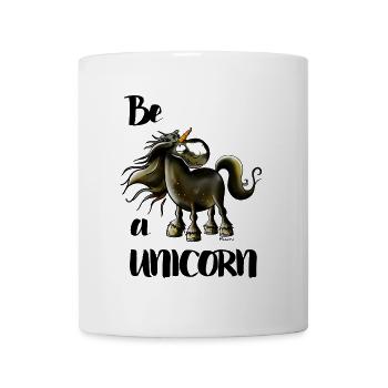 Be A Unicorn Pferd - Tasse - Weiß - Vorne