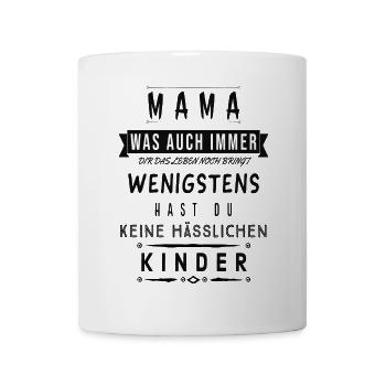 Mama Spruch Shirt Lustig Kinder Geschenk - Tasse - Weiß - Vorne