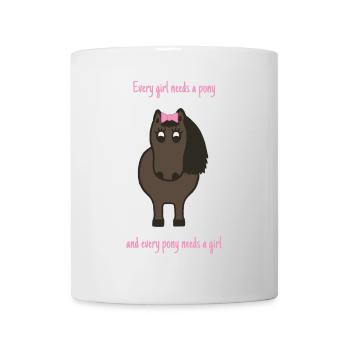 Every girl needs a pony - Tasse - Weiß - Vorne