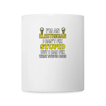 Electrician Cant Fix Stupid - Mug - white - Front