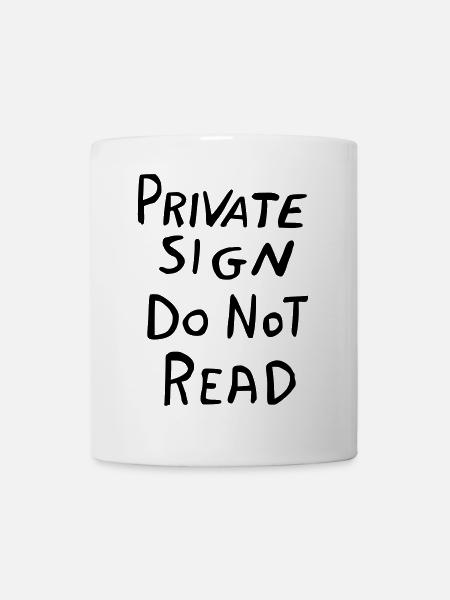 Privater Bereich Schild – Lustiges Geheim-Design - Tasse - Weiß