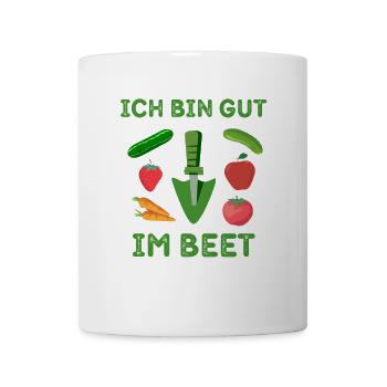 Ich bin gut im Beet - Tasse - Weiß - Vorne