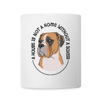 Boxerhund Ein Haus ist kein Zuhause ohne Boxer - Tasse - Weiß - Vorne