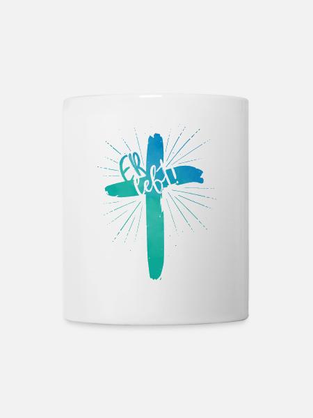 Er lebt - Tasse - Weiß