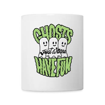 Geister wollen nur Spaß haben - Tasse - Weiß - Vorne