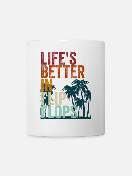Life's better in Flip Flops - Mug - white