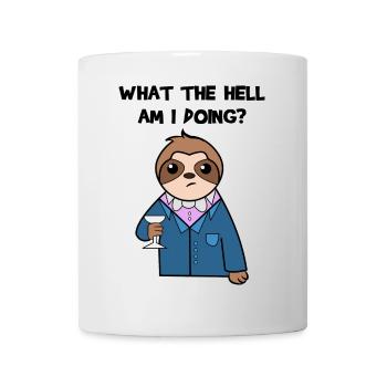 Chill Animal Sloth Statement Mammal Relax - Mug - white - Front