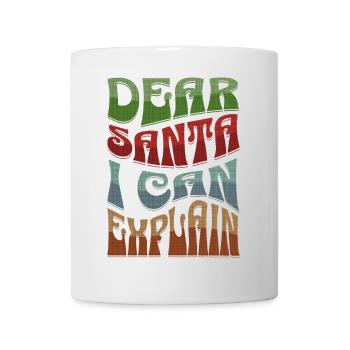 Cher Père Noël, je peux expliquer la citation de Noël - Mug blanc - blanc - Devant