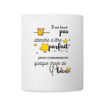 Pas besoin d'être perfectionniste - Mug blanc - blanc - Devant
