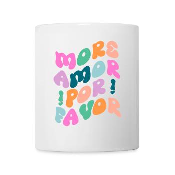more Amor por favor - Tasse - Weiß - Vorne