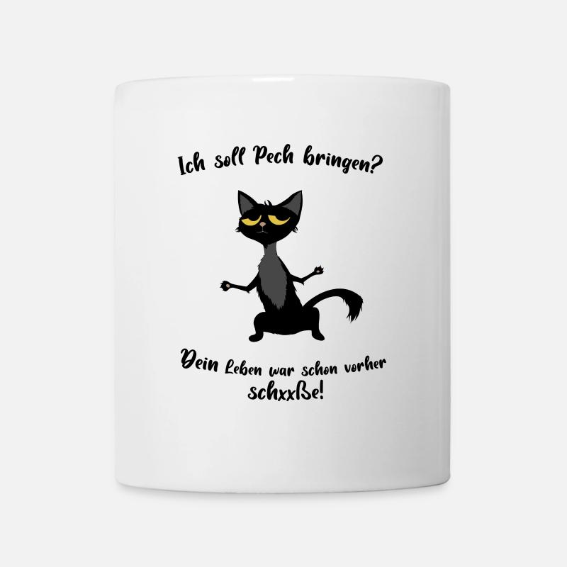 Ich soll Pech bringen? - Tasse - Weiß
