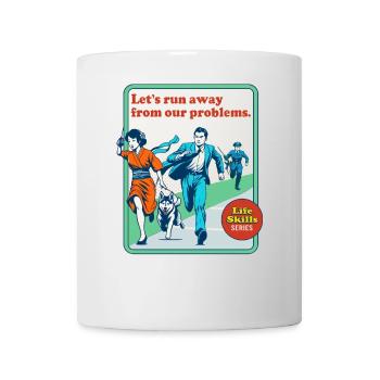 Let's Run Away from Our Problems Life Skills Retro - Mug - white - Front