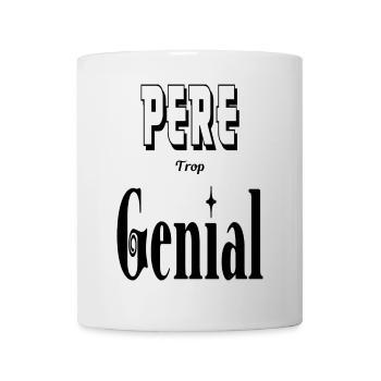 Père Trop Génial Papa - Mug blanc - blanc - Devant