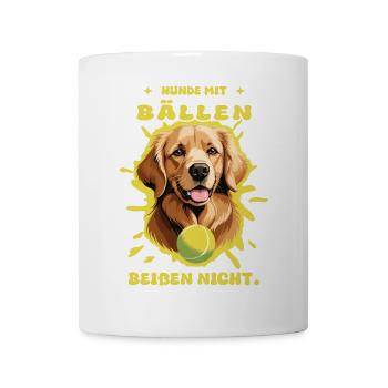 Hunde mit Bällen beißen nicht ! - Tasse - Weiß - Vorne