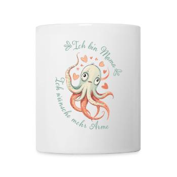 Oktopus Mama braucht mehr Arme: Eltern-Humor - Tasse - Weiß - Vorne