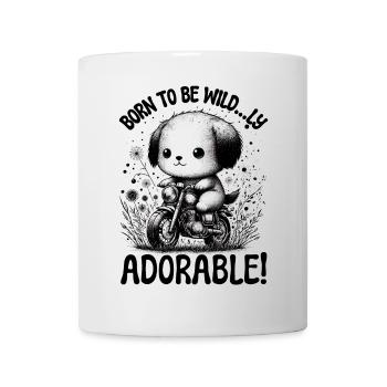 CUTE PUPPY ON A MOTORCYCLE: BORN TO BE ADORABLE - Mug - white - Front