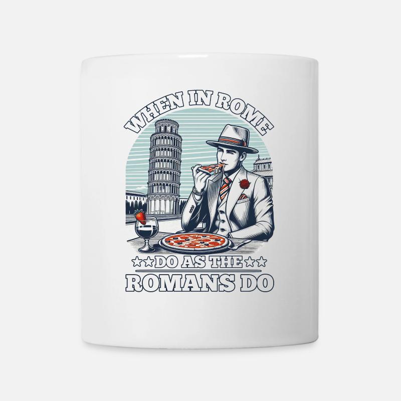 WENN SIE IN ROM SIND, MACHEN SIE ES WIE DIE RÖMER - Tasse - Weiß