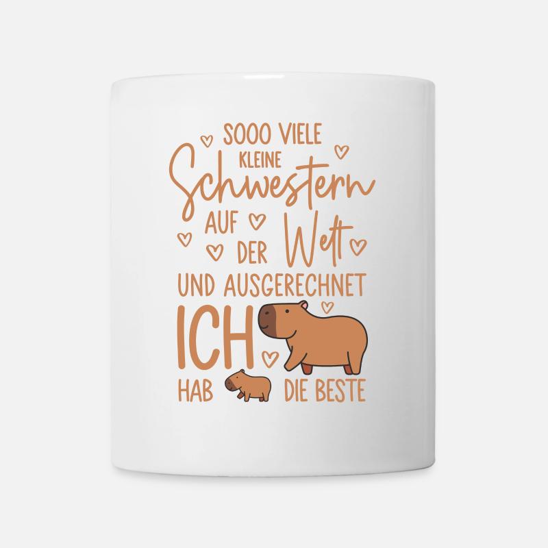 So viele Schwestern - Capybara - Kleine Schwester - Tasse - Weiß
