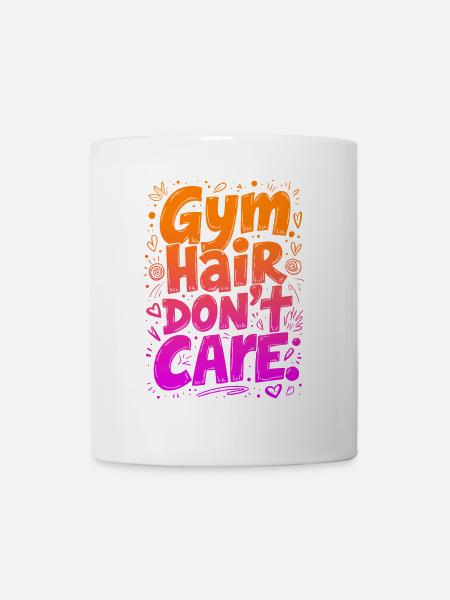 GYM HAIR, DON’T CARE, FUNNY GYM QUOTE - Mug - white