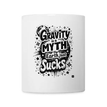 LA GRAVITÉ EST UN MYTHE – LA TERRE EST TOUT SIMPLEMENT NULLE, LA PHYSIQUE - Mug blanc - blanc - Devant
