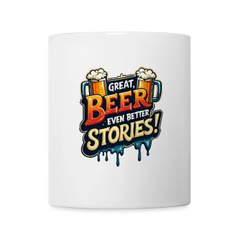 TOLLES BIER, NOCH BESSERE GESCHICHTEN - Tasse - Weiß - Vorne