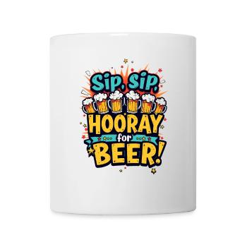 SIP, SIP, HOORAY FOR BEER! - Mug - white - Front