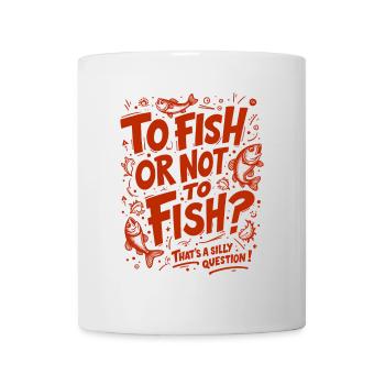 PÊCHER OU NE PAS PÊCHER ? C’EST UNE QUESTION IDIOTE ! - Mug blanc - blanc - Devant