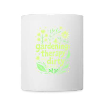 JARDINAGE : THÉRAPIE AVEC LES MAINS SALES - Mug blanc - blanc - Devant
