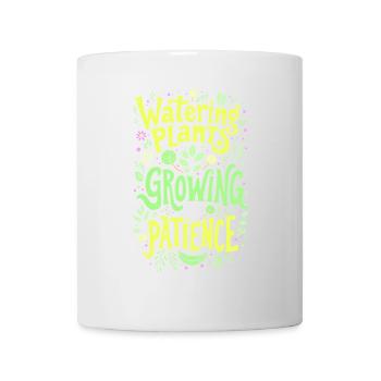 WATERING PLANTS, GROWING MY PATIENCE - Mug - white - Front