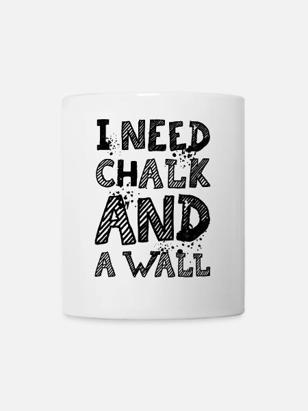 Chalk Boulder Klettern Wand lustige Sprüche Symbol - Tasse - Weiß