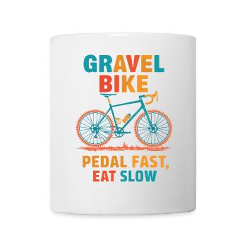 Gravelbike Abenteuer: Pedal Fast, Eat Slow - Tasse - Weiß - Vorne