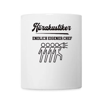 Hörakustiker Chef Selbstständigkeit Firma Gründen - Tasse - Weiß - Vorne