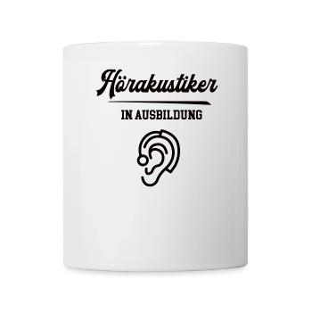 Hörakustiker in Ausbildung Hörakustikerausbildung - Tasse - Weiß - Vorne