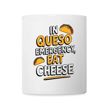 In Queso Emergency Eat Cheese Funny Food Lover - Mug - white - Front