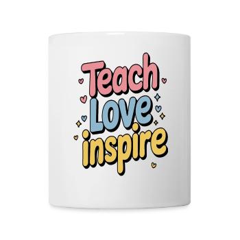 Colorful Teach Love Inspire Design for Teachers - Mug - white - Front