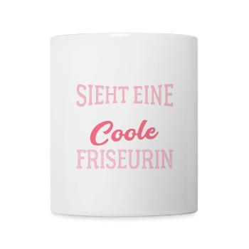 So sieht eine richtig coole Friseurin aus Coiffeur - Tasse - Weiß - Vorne