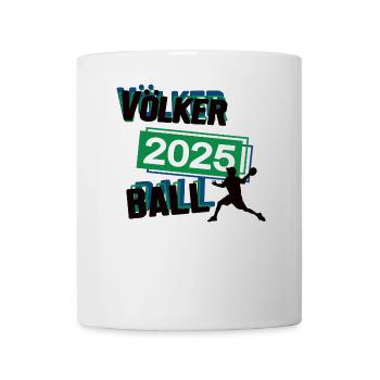 Völkerball Spieler Team Turnier Mannschaft in 2025 - Tasse - Weiß - Vorne