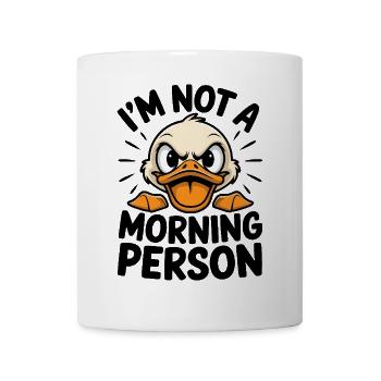 Not a Morning Person Duck - Mug - white - Front