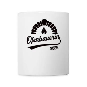 Ofenbauerin 2025 Beruf Ofenbauer Ofenbauerei Azubi - Tasse - Weiß - Vorne